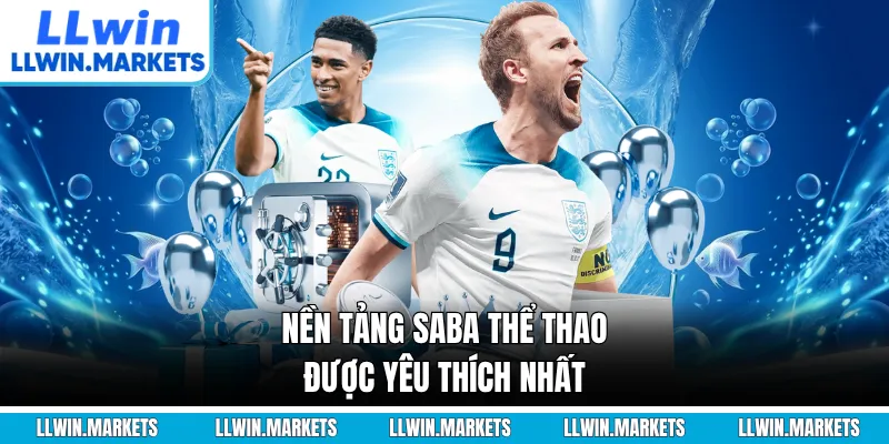 Nền tảng SABA thể thao được yêu thích nhất